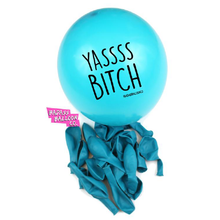 Load image into Gallery viewer, "Yassss Bitch" - Assorted Colors
