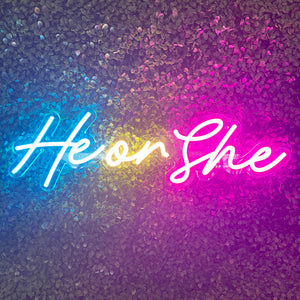 He Or She Neon Sign Rental