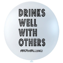 Load image into Gallery viewer, &quot;Drinks Well With Others&quot; - Jumbo with Tassel
