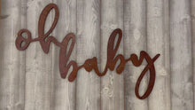 Load and play video in Gallery viewer, Oh Baby Wood Sign Rental - Stained
