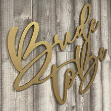 Load image into Gallery viewer, Bride To Be Wood Sign Rental - Sparkly Gold
