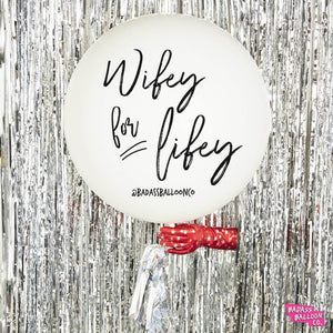 "Wifey For Lifey" - Jumbo with Tassel